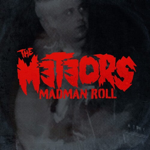 The Meteors: Madman Roll - { VINYL }