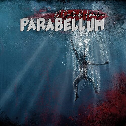 Parabellum: El Grito Del Hambre - COMPACT DISCS