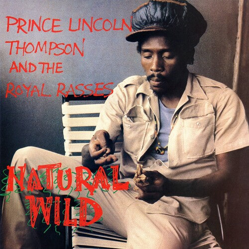 Thompson, Prince Lincoln & the Royal Rasses: Natural Wild -VINYL