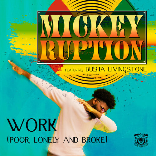 Ruption, Mickey / Livingstone, Busta: Work (Poor, Lonely And Broke) - COMPACT DISCS