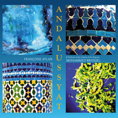 Atlan, Francoise / Briouel, Mohammed: Andalussyat - COMPACT DISCS