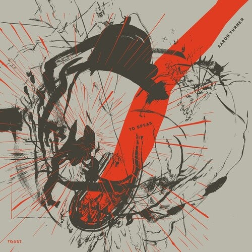 Aaron Turner: To Speak -VINYL