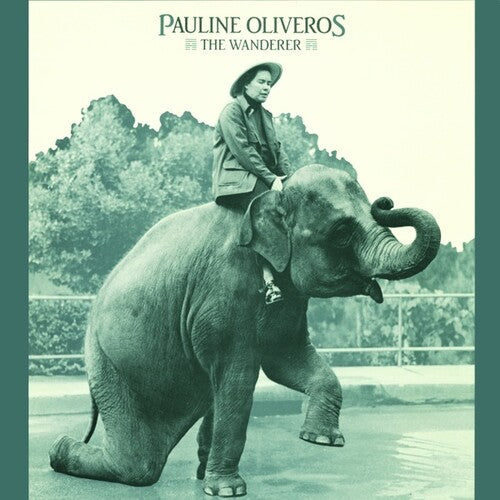 Pauline Oliveros: Wanderer -VINYL