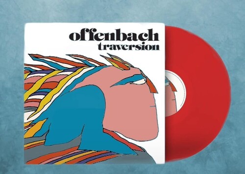 Offenbach: Traversion - Limited Red Colored Vinyl -VINYL