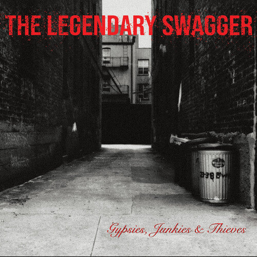 Legendary Swagger: Gypsies Junkies & Thieves - COMPACT DISCS
