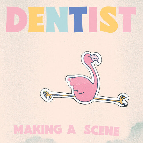 Dentist: Making A Scene -VINYL