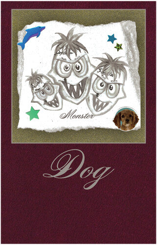 The Dog: Monster - CASSETTES