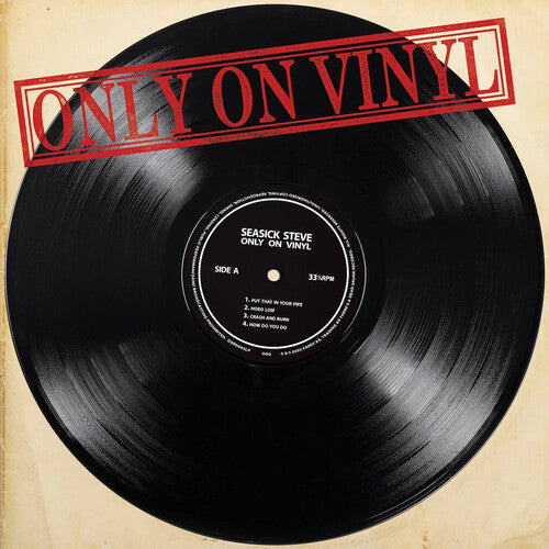 Seasick Steve: Only On Vinyl -VINYL