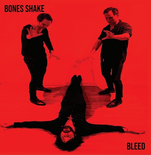 Bones Shake: Bleed -VINYL