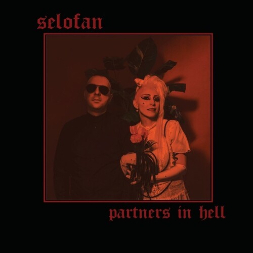Selofan: Partners In Hell - { VINYL }