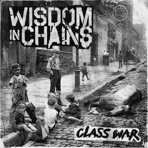 Wisdom in Chains: Class War -VINYL