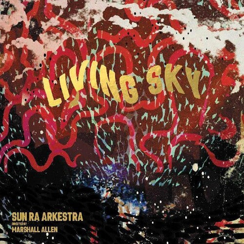 Sun Ra Arkestra: Living Sky - COMPACT DISCS
