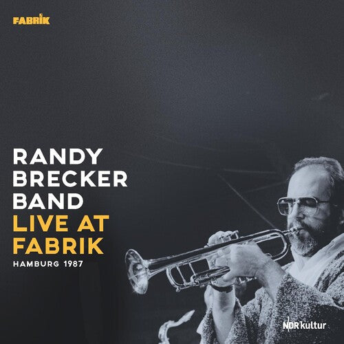 Randy Brecker: Live At Fabrik Hamburg 1987 - { VINYL }