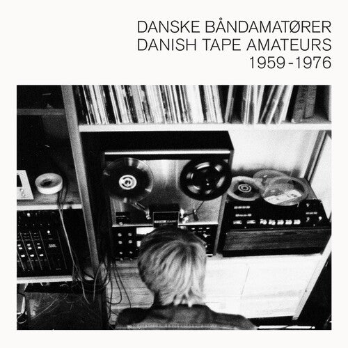Various Artists: Danish Tape Amateurs (Various Artists) -VINYL
