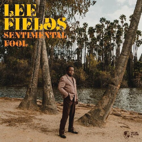 Lee Fields: Sentimental Fool -VINYL