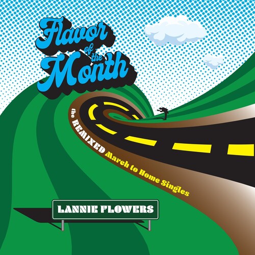 Lannie Flowers: Flavor Of The Month -VINYL