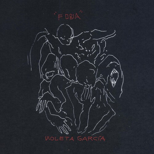 Violeta Garcia: Fobia - COMPACT DISCS