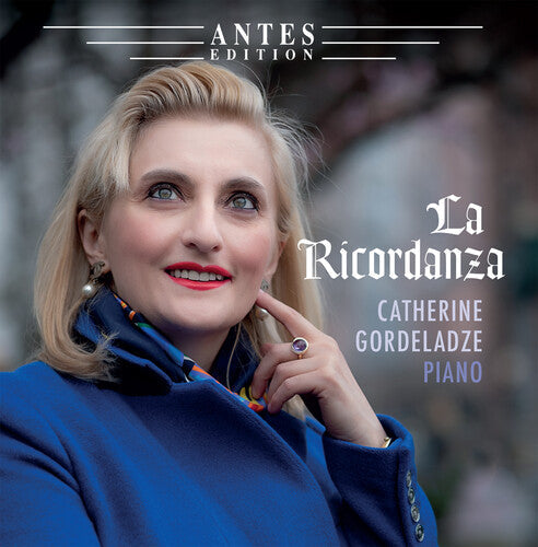 Catherine Gordeladze: La Ricordanza - COMPACT DISCS