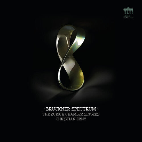 The Zurich Chamber Singers: Bruckner Spectrum - COMPACT DISCS