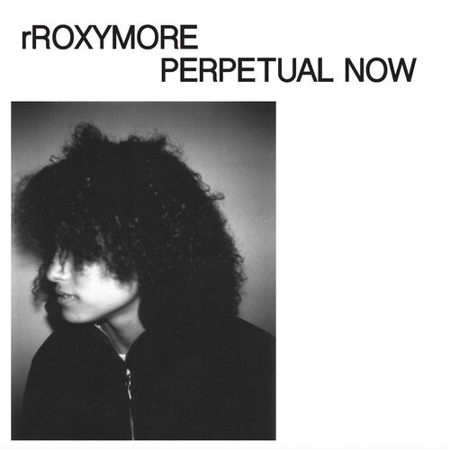 Rroxymore: Perpetual Now -VINYL