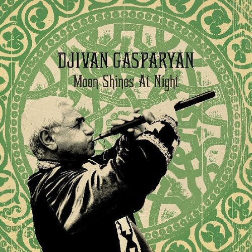 Djivan Gasparyan: Moon Shines At Night - { VINYL }