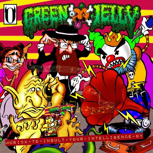 Green Jelly: Musick To Insult Your Intelligence By -VINYL