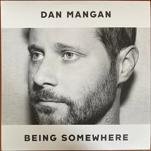 Dan Mangan: Being Somewhere -VINYL