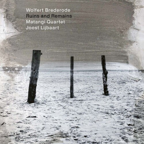 Wolfert Brederode: Ruins and Remains - COMPACT DISCS