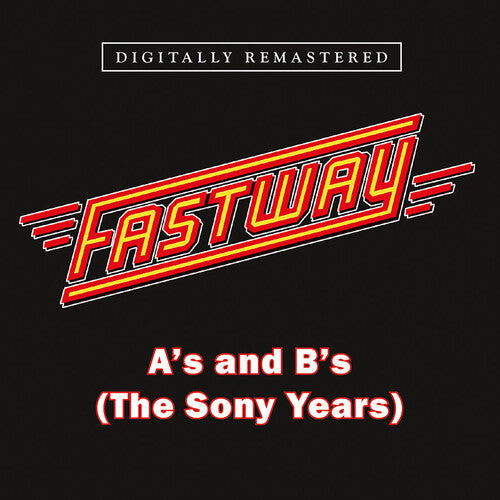 Fastway: A's & B's (The Sony Years) - COMPACT DISCS
