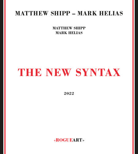 Shipp, Matthew / Helias, Mark: The New Syntax - COMPACT DISCS