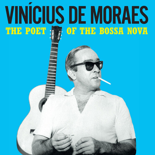 Vinicius de Moraes: Poet Of The Bossa Nova - 180-Gram Yellow Colored Vinyl -VINYL