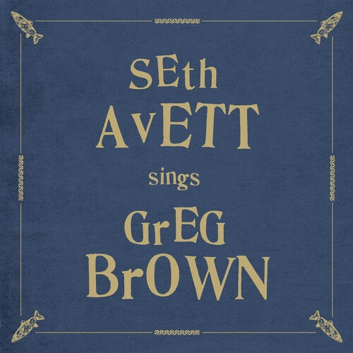 Seth Avett: Seth Avett Sings Greg Brown - { VINYL }