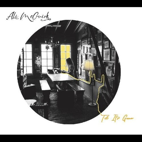 Ali McGuirk: Til Its Gone - { VINYL }