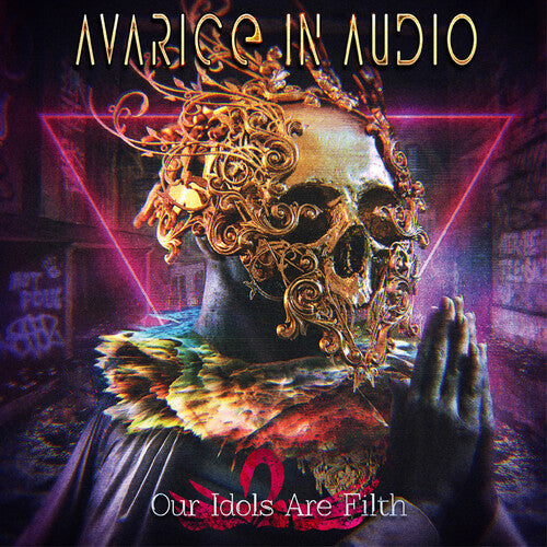 Avarice in Audio: Our Idols Are Filth - COMPACT DISCS