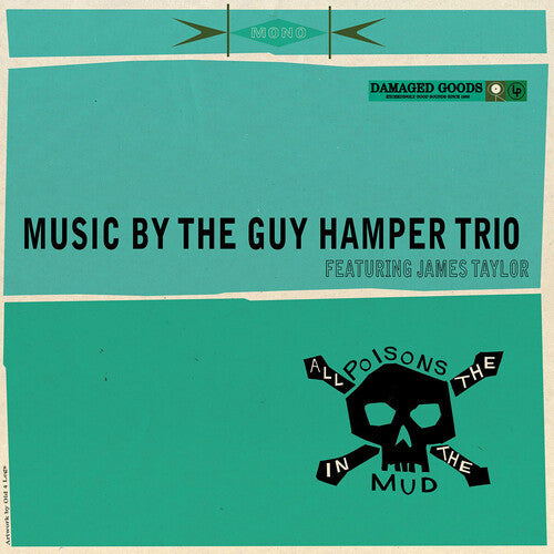 Hamper, Guy / Taylor, James: All The Poisons In The Mud - COMPACT DISCS