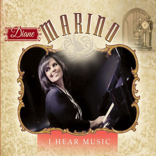 Diane Marino: I Hear Music - COMPACT DISCS
