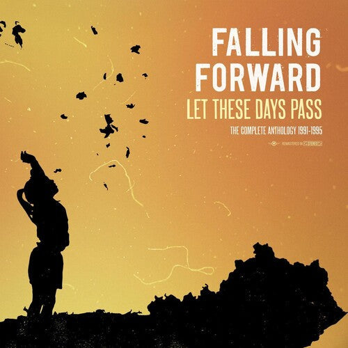 Falling Forward: Let These Days Pass: The Complete Anthology 1991-1995 - COMPACT DISCS