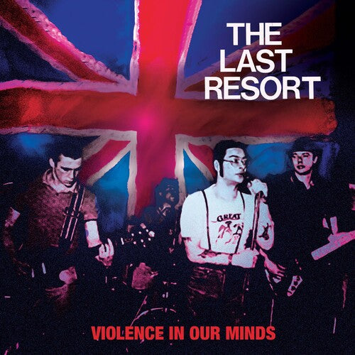 The Last Resort: Violence In Our Minds - 7-INCH SINGLE
