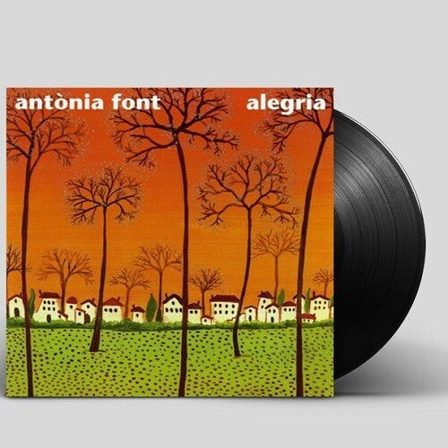 Antonia Font: Alegria -VINYL