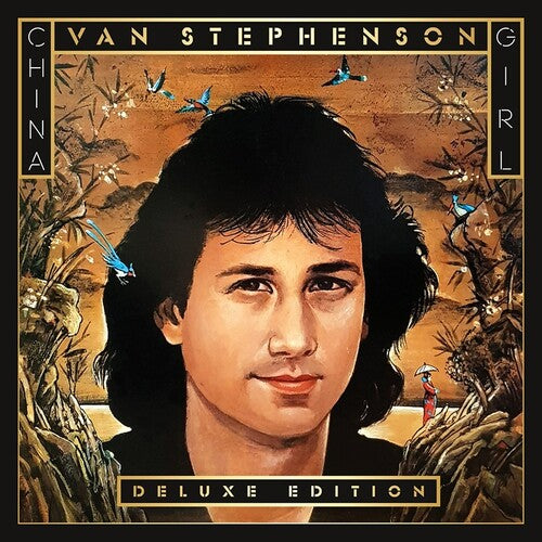 Van Stephenson: China Girl - Deluxe Edition - COMPACT DISCS