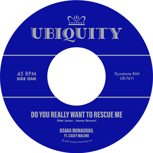 Osaka Monaurail: Do You Really Want To Rescue Me - 7-INCH SINGLE