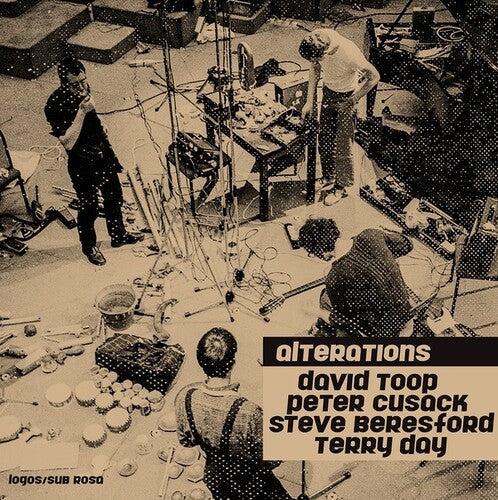 Toop, David / Cusack, Peter / Beresford, Steve: Alterations - { VINYL }