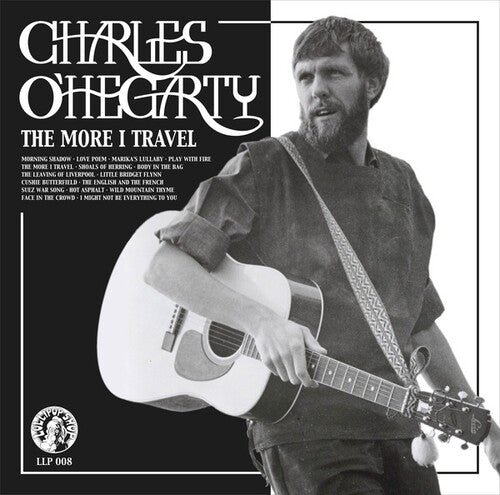 O'Hegarty, Charles: The More I Travel -VINYL