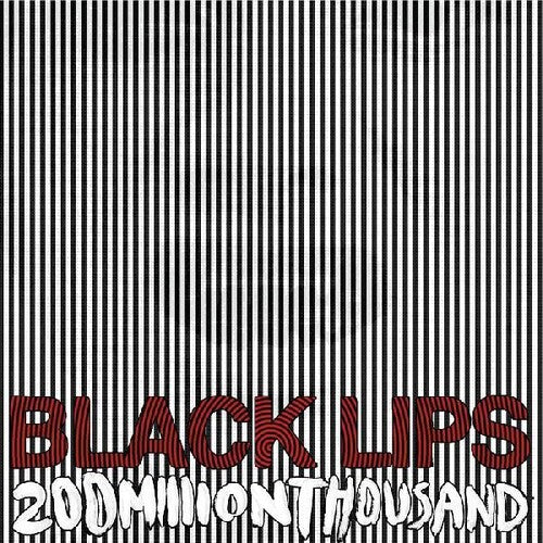 Black Lips: 200 Million Thousand -VINYL