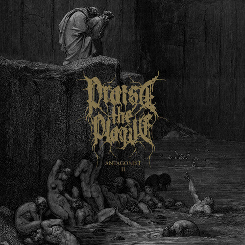 Praise the Plague: Antagonist II -VINYL