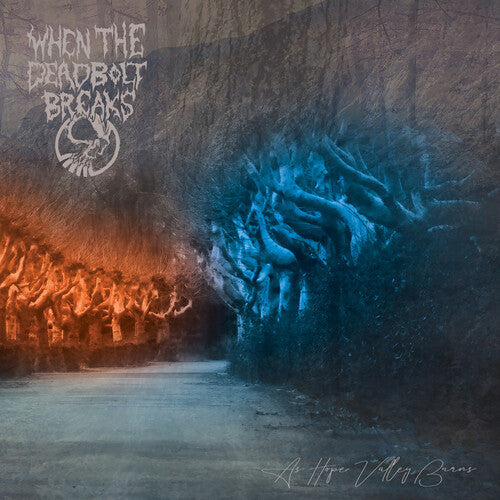 When the Deadbolt Break: As Hope Valley Burns -VINYL