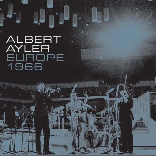 Albert Ayler: Europe 1966 -VINYL
