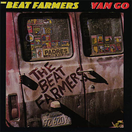 Beat Farmers: Van Go -VINYL