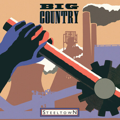 Big Country: Steeltown - Ltd 180gm Vinyl -VINYL