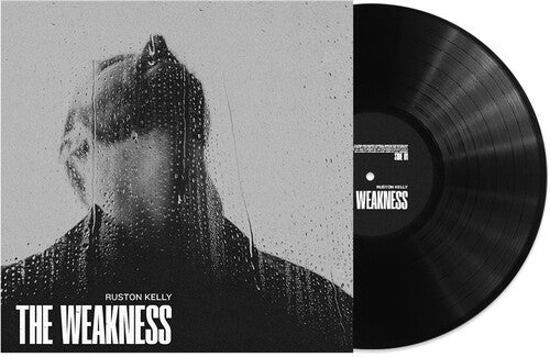Ruston Kelly: The Weakness -VINYL